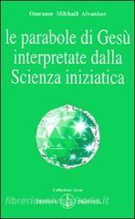 Le parabole di Gesù interpretate dalla scienza iniziatica.pdf