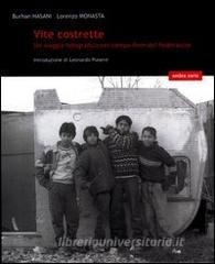 Vite costrette. Un viaggio fotografico nel campo rom del Poderaccio.pdf