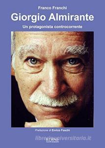 Giorgio Almirante. Un protagonista controcorrente.pdf