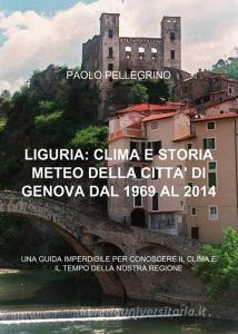Liguria: clima e storia meteo della città di Genova dal 1969 al 2012.pdf