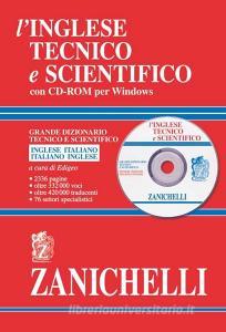L inglese tecnico e scientifico. Grande dizionario tecnico e scientifico. Inglese-italiano, italiano-inglese. Con CD-ROM.pdf