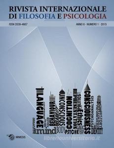 Rivista internazionale di filosofia e psicologia (2015) vol.1 Rivista internazionale di filosofia e psicologia (2015) vol.1