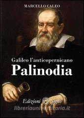 Galileo lanticopernicano Palinodia.pdf