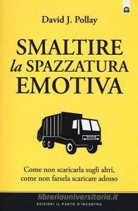 Smaltire la spazzatura emotiva.pdf