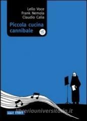 Piccola cucina cannibale. Con CD Audio.pdf