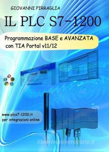 Il PLC S7-1200. Programmazione base e avanzata.pdf