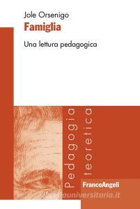 Famiglia. Una lettura pedagogica.pdf