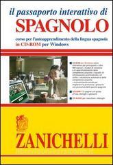 Il passaporto interattivo di spagnolo. Corso per lautoapprendimento della lingua spagnola. Con CD-ROM.pdf