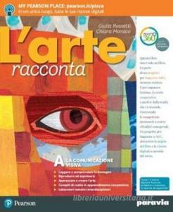 L arte racconta. Con Schede. Con ITE. Con Didastore. Per la Scuola media. Con ebook. Con espansione online vol.A-B.pdf