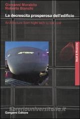 La decrescita prosperosa delledificio. Architecture from hight tech to low cost.pdf
