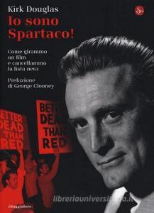 Io sono Spartaco! Come girammo un film e cancellammo la lista nera.pdf