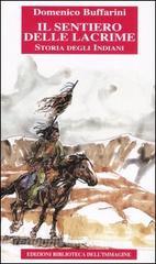 Il sentiero delle lacrime. Storia degli indiani vol.1.pdf