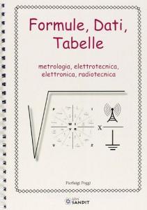 Formule, dati, tabelle. Metrologia, elettrotecnica, elettronica, radiotecnica.pdf