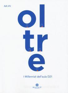 Oltre. I millenial dellaula D21.pdf