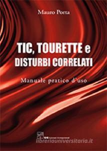 Tic, tourette e disturbi correlati. Manuale pratico duso.pdf