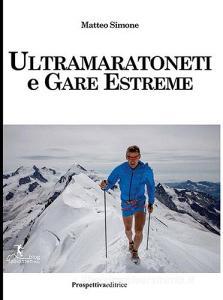 Ultramaratoneti e gare estreme.pdf