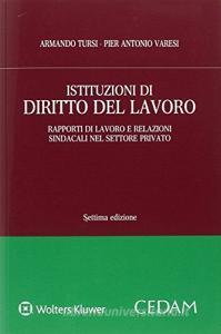 Istituzioni di diritto del lavoro. Rapporti di lavoro e relazioni sindacali nel settore privato.pdf