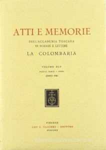 Atti e memorie dellAccademia toscana di scienze e lettere «La Colombaria». Nuova serie vol.45.pdf