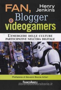 Fan, blogger e videogamers. Lemergere delle culture partecipative nellera digitale.pdf