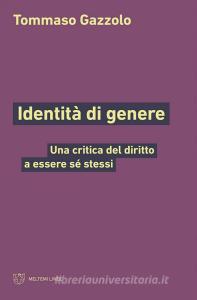 Ebook Identità di genere di Tommaso Gazzolo edito da Meltemi Editore