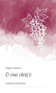 O vino chistè. Ediz. speciale.pdf