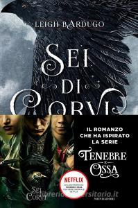 Sei di corvi. GrishaVerse.pdf
