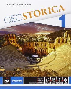 Geostorica. Atlante. Per le Scuole superiori. Con e-book. Con espansione online vol.1.pdf