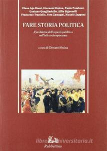 Fare storia politica. Il problema dello spazio pubblico nelletà contemporanea.pdf