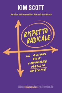 Ebook Rispetto radicale di Kim Scott edito da Franco Angeli Edizioni