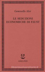 Le seduzioni economiche di Faust.pdf