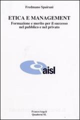 Etica e management. Formazione e merito per il successo nel pubblico e nel privato.pdf