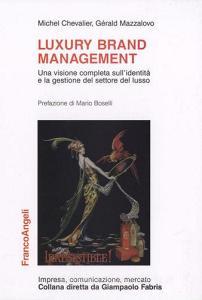 Luxury brand management. Una visione completa sullidentità e la gestione del settore del lusso.pdf