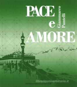 Pace e amore. Ediz. italiana, inglese, araba e turca.pdf