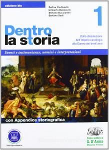 Dentro la storia. Ediz. blu. Per le Scuole superiori. Con espansione online vol.1.pdf