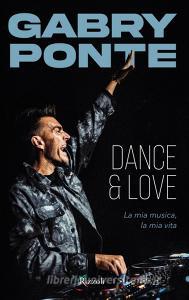 Ebook Dance & love di Ponte Gabriele edito da Rizzoli