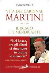 Il bosco e il mendicante. Vita del cardinal Martini.pdf