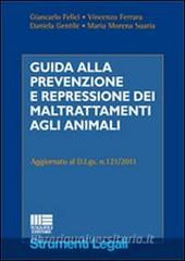 Guida alla prevenzione e repressione dei maltrattamenti agli animali.pdf