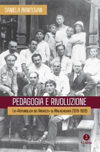 Ebook Pedagogia e rivoluzione di Mantovan Daniela edito da Giuntina
