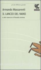 Il lancio del nano e altri esercizi di filosofia minima.pdf