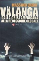 La valanga. Dalla crisi americana alla recessione globale.pdf