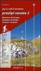 Passi e valli in bicicletta. Prealpi venete vol.2.pdf