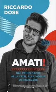 Amati! Dal primo bacio, alla crisi, alla voglia di rinascere.pdf