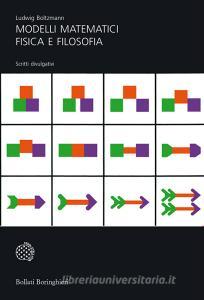 Modelli matematici, fisica e filosofia: scritti divulgativi.pdf