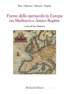 Forme dello spettacolo in Europa tra medioevo e antico regime.pdf