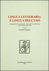 Lingua letteraria e lingua delluso. Un dibattito tra critici, linguisti e scrittori («La ruota» 1941-1942).pdf