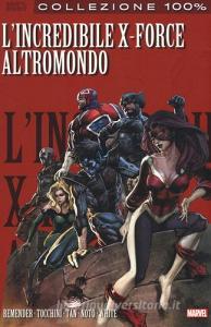 Altromondo. Lincredibile X-Force vol.5.pdf