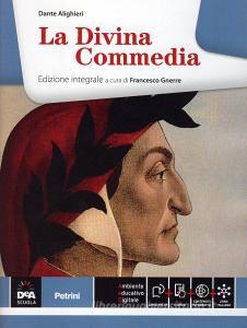 La Divina Commedia. Per le Scuole superiori. Ediz. integrale.pdf