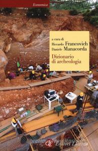 Dizionario di archeologia. Temi, concetti e metodi.pdf