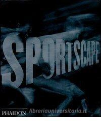 Sportscape. The evolution of sports photography.pdf
