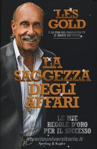 La saggezza degli affari. Le mie regole doro per il successo.pdf